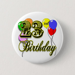 Happy 23rd Birthday Merchandise Ronde Button 5,7 Cm