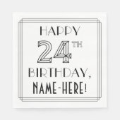 HAPPY 24TH BIRTHDAY; Art Deco Style; aangepaste na Servet (Voorkant)