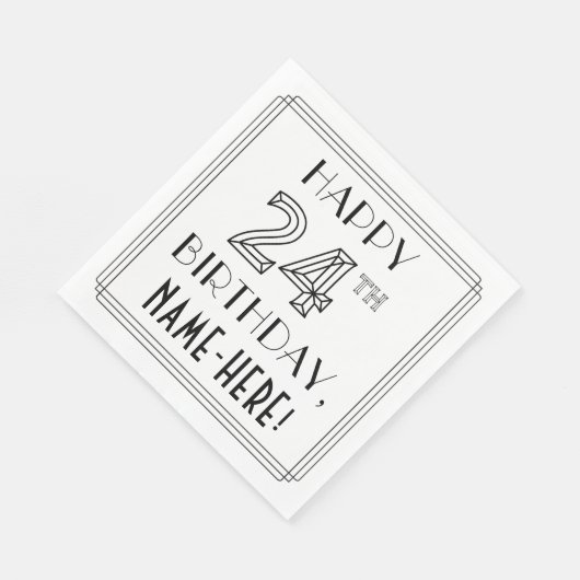 HAPPY 24TH BIRTHDAY; Art Deco Style; aangepaste na Servet (Hoek)