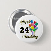 Happy 24th Birthday Gifts with Balloons Ronde Button 5,7 Cm (Voorkant /achterkant)