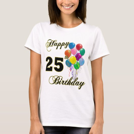 Happy 25th Birthday Balloons T-Shirt (Voorkant)