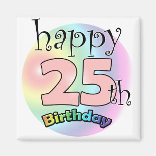Happy 25th Birthday (roze) Magneet