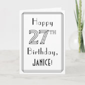 Happy 27th Birthday, Art Deco Style met aangepaste Kaart (Voorkant)