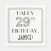 HAPPY 29TH BIRTHDAY; Art Deco Style; aangepaste na Servet (Voorkant)