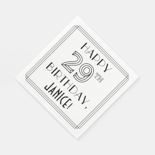 HAPPY 29TH BIRTHDAY; Art Deco Style; aangepaste na Servet (Hoek)