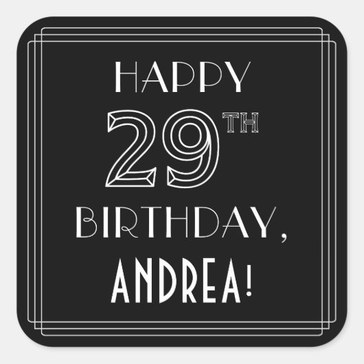 HAPPY 29TH BIRTHDAY; Art Deco Style; aangepaste na Vierkante Sticker (Voorkant)