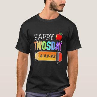 Happy 2/22/22 tweedaagse dinsdag 22 februari 2022 t-shirt