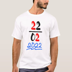 Happy 2/22/22 Twosday Tuesday February 22Nd 2022 N T-shirt