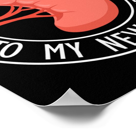 Happy 2 Year Anniversary To My New Kidney Transpla Poster (Hoek)