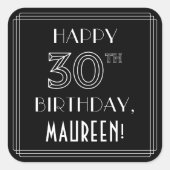HAPPY 30TH BIRTHDAY; Art Deco Style; aangepaste na Vierkante Sticker (Voorkant)