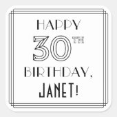 HAPPY 30th BIRTHDAY, Art Deco Style, Custom Name Vierkante Sticker (Voorkant)