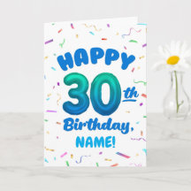 Happy 30th Birthday Card with Custom Name