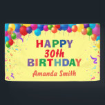 Happy 30th Birthday Colorful Balloons Yellow Spandoek<br><div class="desc">Fijne 30e verjaardag kleurrijke ballonnen Confetti-gele banner. Voor verdere aanpassing,  te klikken gelieve de knoop "van de Aanpassing het"en ons ontwerphulpmiddel te gebruiken om deze sjabloon te wijzigen.</div>