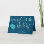 Happy 30th Birthday Name Blue Kaart<br><div class="desc">Een elegant ontwerp van typografie in donkere kleuren voor een 30ste verjaardag. Happy Birthday wordt geplaatst in een decoratief manuscript in blauw, en de leeftijd is in een coördinerend lettertype in zacht blauwgroen, samen met de naam van uw ontvanger, op een blauwe achtergrond. U kunt het bericht binnen in uw...</div>