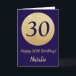 Happy 30th Birthday Navy Blue and Gold Glitter Kaart<br><div class="desc">Fijne 30ste verjaardag Navy Blue en Gold Glitter Card met persoonlijke naam.Klik voor verdere aanpassingen op de knop "Aanpassen" en gebruik onze ontwerptool om deze sjabloon te wijzigen.</div>