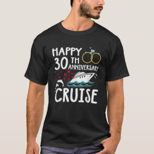 Happy 30th Jubileum Cruise 30 jaar huwelijk T-shirt
