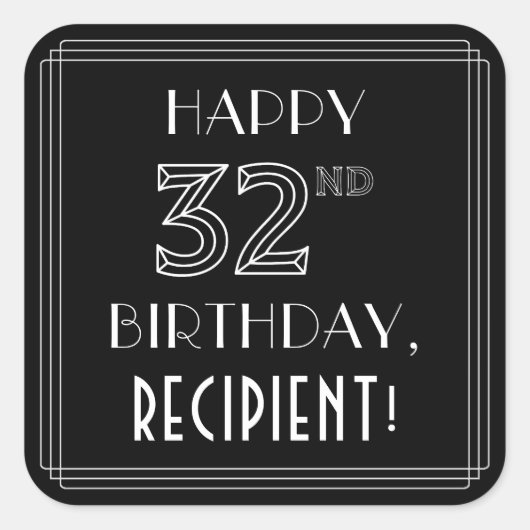 HAPPY 32ND BIRTHDAY; Art Deco Style; aangepaste na Vierkante Sticker (Voorkant)