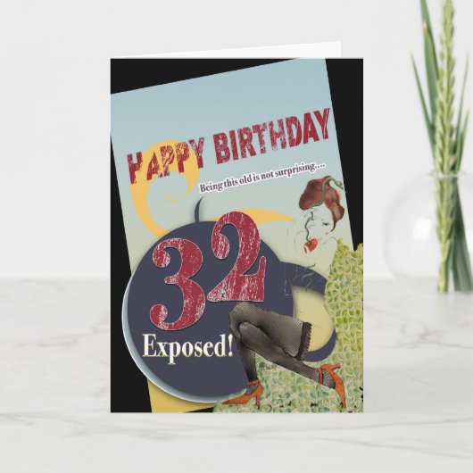 Happy 32nd Birthday flare old blootgesteld Kaart (Voorkant)