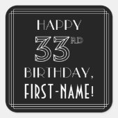 HAPPY 33RD BIRTHDAY; Art Deco Style; aangepaste na Vierkante Sticker (Voorkant)
