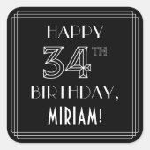 HAPPY 34TH BIRTHDAY; Art Deco Style; aangepaste na Vierkante Sticker (Voorkant)