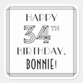 HAPPY 34th BIRTHDAY, Art Deco Style, Custom Name Vierkante Sticker (Voorkant)