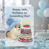  Happy 34th Groundhog Day Birthday  Kaart