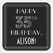 HAPPY 35TH BIRTHDAY; Art Deco Style; aangepaste na Vierkante Sticker (Voorkant)