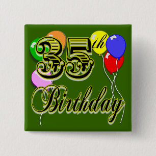 Happy 35th Birthday Gifts Vierkante Button 5,1 Cm