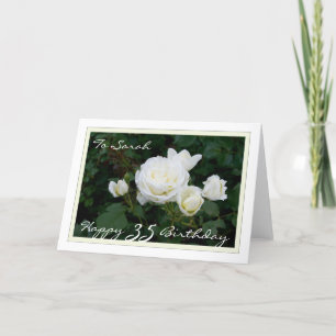 Happy 35th Birthday  met witte rozen Kaart