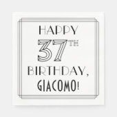 HAPPY 37TH BIRTHDAY; Art Deco Style; aangepaste na Servet (Voorkant)