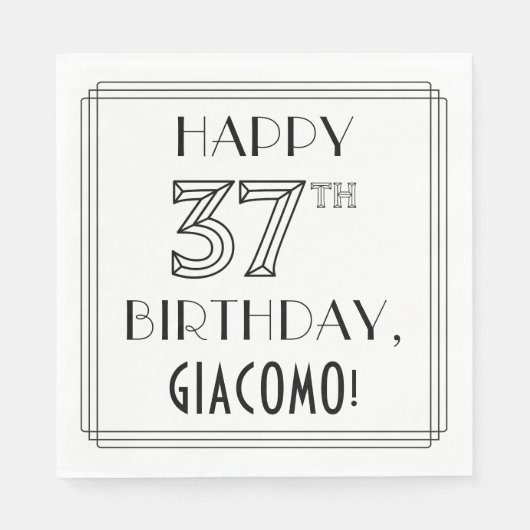 HAPPY 37TH BIRTHDAY; Art Deco Style; aangepaste na Servet (Voorkant)