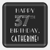 HAPPY 37TH BIRTHDAY; Art Deco Style; aangepaste na Vierkante Sticker (Voorkant)