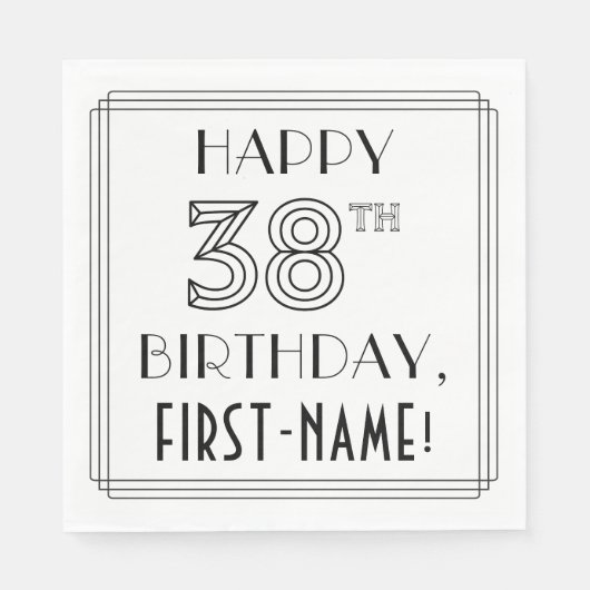 HAPPY 38TH BIRTHDAY; Art Deco Style; aangepaste na Servet (Voorkant)