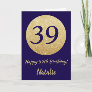 Happy 39th Birthday Navy Blue and Gold Glitter Kaart