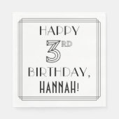 HAPPY 3RD BIRTHDAY; Art Deco Style; aangepaste naa Servet (Voorkant)