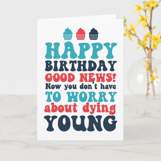 Happy 40th 50th 60th Birthday Funny Birthday Kaart (Gele Bloem)