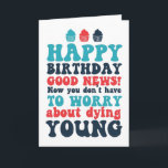 Happy 40th 50th 60th Birthday Funny Birthday Kaart<br><div class="desc">Grappig,  grappig en soms sarcastisch verjaardagskaarten voor je familie en vrienden. Haal deze leuke kaart voor je speciale iemand. Bezoek onze winkel voor meer coole verjaardagskaarten.</div>