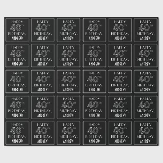 HAPPY 40TH BIRTHDAY; Art Deco Style met aangepaste Cadeaupapier (Zoom)