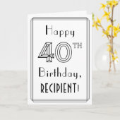 Happy 40th Birthday, Art Deco Style met aangepaste Kaart (Gele Bloem)