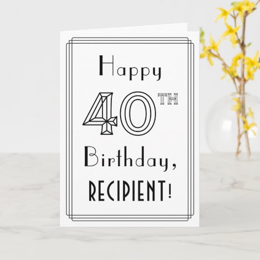 Happy 40th Birthday, Art Deco Style met aangepaste Kaart (Gele Bloem)