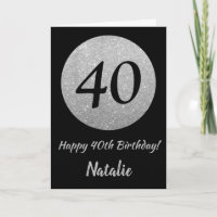 Happy 40th Birthday Black en Silver Glitter Card