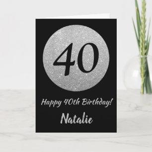 Happy 40th Birthday Black en Silver Glitter Card Kaart