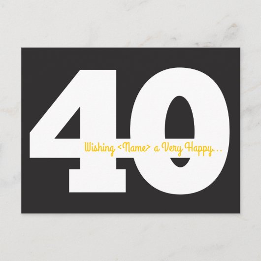 Happy 40th Birthday Briefkaarten - Zwart en Geel (Voorkant)