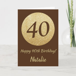 Happy 40th Birthday Brown en Gold Glitter Card Kaart