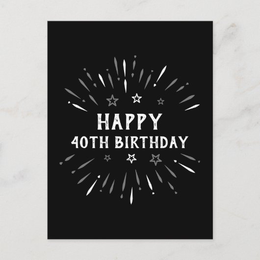 Happy 40th Birthday Fireworks Black White Grey Briefkaart (Voorkant)