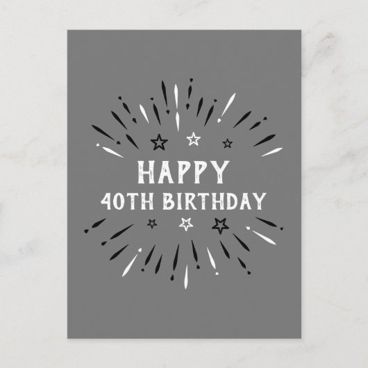 Happy 40th Birthday Fireworks Grey Black White Briefkaart (Voorkant)