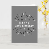 Happy 40th Birthday Fireworks Grey Black White Kaart (Gele Bloem)