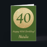 Happy 40th Birthday Green and Gold Glitter Card Kaart<br><div class="desc">Fijne 40ste verjaardag Green en Gold Glitter Card met persoonlijke naam. Klik voor verdere aanpassingen op de knop "Aanpassen" en gebruik onze ontwerptool om deze sjabloon te wijzigen.</div>