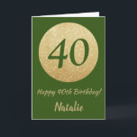 Happy 40th Birthday Green and Gold Glitter Card Kaart<br><div class="desc">Fijne 40ste verjaardag Green en Gold Glitter Card met persoonlijke naam. Klik voor verdere aanpassingen op de knop "Aanpassen" en gebruik onze ontwerptool om deze sjabloon te wijzigen.</div>