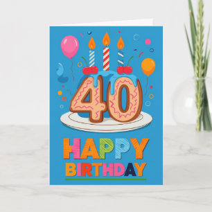 Happy 40th Birthday Kaart